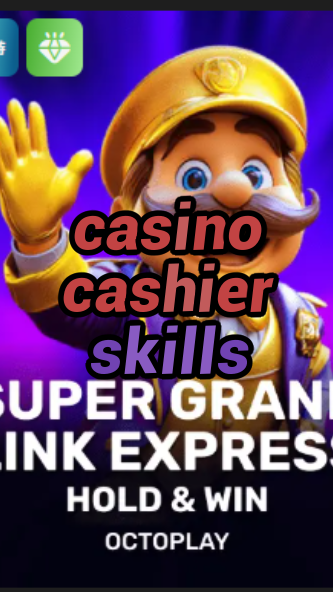casino cashier skills-w4cy2mdjlx2bf.com