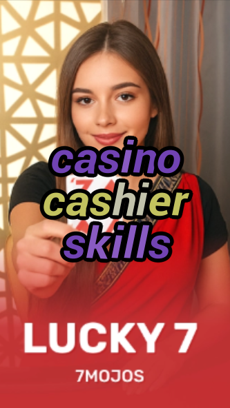 casino cashier skills-w4cy2mdjlx2bf.com